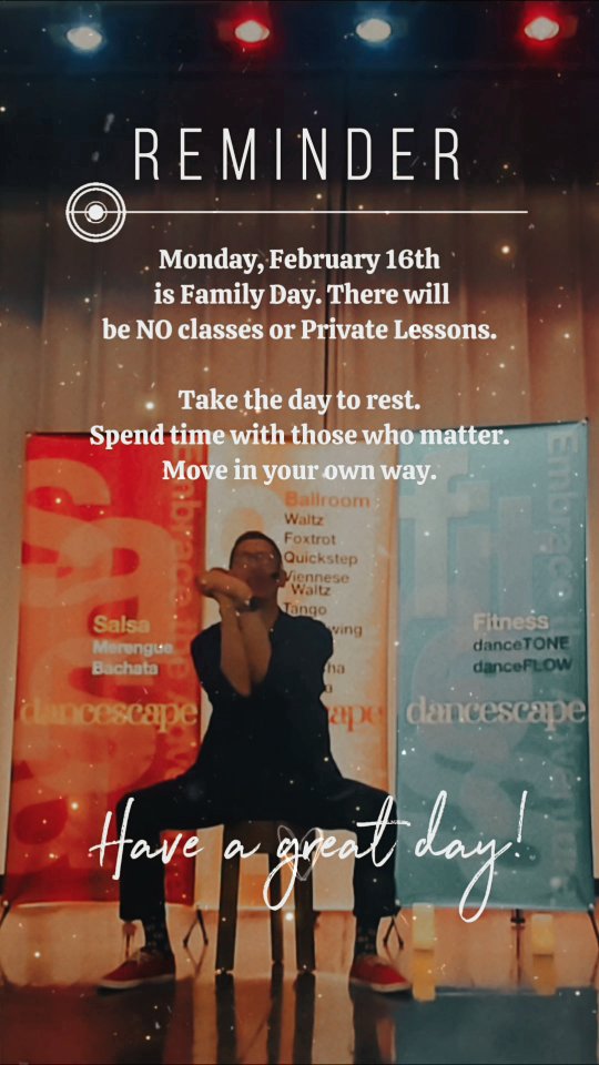 ❤️ Family Day Holiday Reminder ❤️

Monday, February 16 is Family Day.
There will be no classes that evening:

• danceTONE — 6:00 pm
• Salsa Open Variations — 7:00 pm
• Salsa for Absolute Beginners — 8:00 pm
• Private Lessons

Take the day to rest.
Spend time with those who matter.
Move in your own way.

✨ AND Mark your Calendar…

🧧 Sunday, February 22
Hamilton Lunar New Year Market

🕐 1–6 PM | 51 Stuart St, Hamilton
🌿 danceFLOW Qigong & Tai Chi at 1:00 PM. Led by Robert Tang from danceScape. 

We’ll see everyone for the rest of the week — and at the celebration next Sunday!

From our dance family to yours —
Happy Family Day. ❤️

#danceScape #FamilyDay #LunarNewYear #qigong #CommunityLove